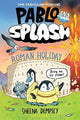 Pablo and Splash: Roman Holiday: The hil