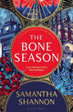 The Bone Season: The million-copy bestselling series from the author of THE PRIORY OF THE ORANGE TREE