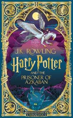 Harry Potter and the Prisoner of Azkaban: MinaLima Edition: A sumptuously illustrated gift book with magical interactive surprises