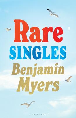 Rare Singles: 'A heartwarming summer read' independent.co.uk
