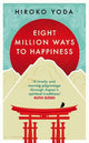Eight Million Ways to Happiness : Wisdom