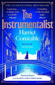 The Instrumentalist: A spellbinding novel that will transport you to 18th-century Venice