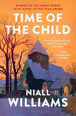 Time of the Child: By the author of Four Letters of Love, now a major film starring Helena Bonham Carter and Pierce Brosnan