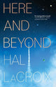 Here and Beyond