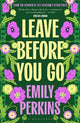 Leave Before You Go