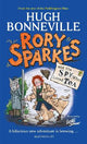 Rory Sparkes and the Spy Who Loved Tea: Discover the laugh-out-loud children's book from from Paddington star, Hugh Bonneville