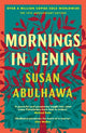 Mornings in Jenin: Over a million copies sold - a classic of modern Palestinian writing