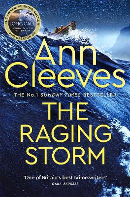 The Raging Storm: A page-turning mystery from the number one bestselling author of Vera and Shetland