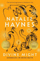 Divine Might: Goddesses in Greek Myth