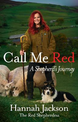 Call Me Red: A shepherd's journey