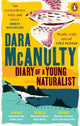 Diary of a Young Naturalist: WINNER OF T