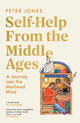 Self-Help From the Middle Ages: A Journey Into the Medieval Mind