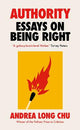 Authority: Essays on Being Right