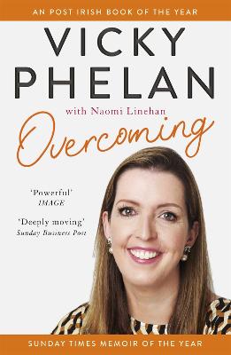 Overcoming: The powerful, compelling, aw