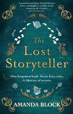 The Lost Storyteller: An enchanting debut novel about family secrets and fairytales