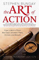 The Art of Action: How Leaders Close the Gaps between Plans, Actions and Results (updated 10th anniversary edition)