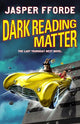 Dark Reading Matter: The Last Thursday Next novel