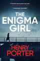 The Enigma Girl: A gripping spy thriller perfect for fans of Mick Herron, Charles Cumming and David McCloskey