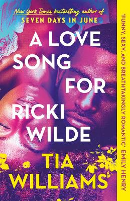 A Love Song for Ricki Wilde: an epic love story of star-crossed lovers, from the author of Seven Days in June