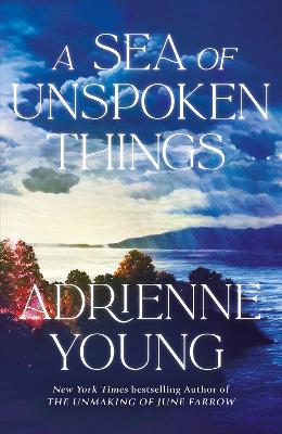 A Sea of Unspoken Things: a spellbinding mystery to lose yourself in