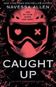 Caught Up: the brand new sizzling dark romance from the author of TikTok sensation Lights Out