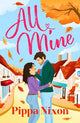 All Mine: the new spicy small-town romance to cosy up with on cold nights