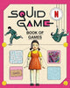 The Squid Game Book of Games: The Offici