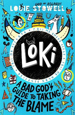 Loki: A Bad God's Guide to Taking the Bl