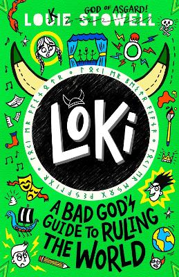 Loki: A Bad God's Guide to Ruling the Wo
