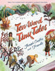 Ten-Word Tiny Tales: An anthology of brilliantly illustrated tales only ten words long, from former Children's Laureate Joseph Coelho and friends