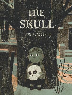 The Skull: A Spooky Illustrated Adventure Story about Friendship and Courage for Kids Ages 6-9 - A Stylish Gothic Gift from the Bestselling Creator of This Is Not My Hat