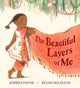 The Beautiful Layers of Me: Winner of the Inclusive Books for Children Award. An empowering story of culture, confidence and traditional dress for ages 3-6.