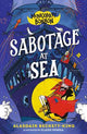 Montgomery Bonbon: Sabotage at Sea: Funny murder mystery for boys and girls age 9, 10, 11, 12 - "KNIVES OUT meets POIROT - but for kids!"