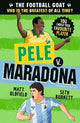 The Football GOAT: Pele v. Maradona: The