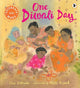 One Diwali Day: The perfect Diwali gift for children - a heartwarming story with a festive recipe and hands-on activity to try