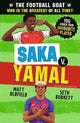 The Football GOAT: Saka v. Yamal : The g