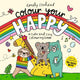 Colour Your Happy: Cosy colouring for kids, teens and adults, featuring cute animal friends, cosy scenes and simple designs perfect for relaxation