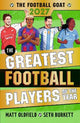 The Football GOAT 2027: The Greatest Football Players of the Year: The ultimate gift for boys and girls age 8, 9, 10, 11 - with all the season's heroes inc. Rice, Yamal & Messi!