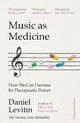 Music as Medicine: How We Can Harness Its Therapeutic Power