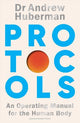 Protocols: An Operating Manual for the Human Body