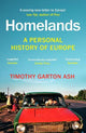Homelands: A Personal History of Europe - Updated with a New Chapter