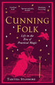 Cunning Folk: Life in the Era of Practical Magic