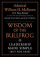 Wisdom of the Bullfrog: Leadership Made Simple (But Not Easy)