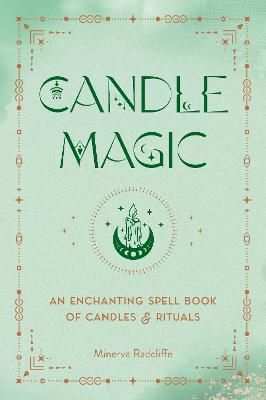 Candle Magic: An Enchanting Spell Book o