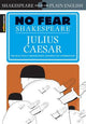 Julius Caesar (No Fear Shakespeare): No Fear Shakespeare Side-by-Side Plain English