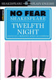 Twelfth Night (No Fear Shakespeare): No Fear Shakespeare Side-by-Side Plain English