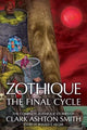 Zothique: The Final Cycle