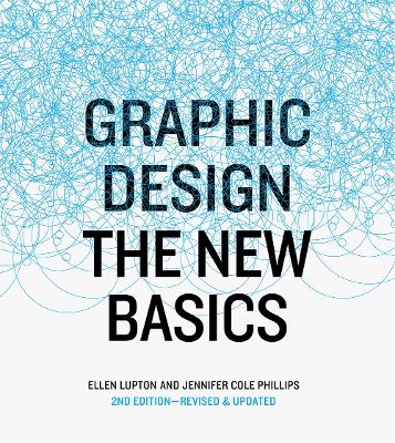 Graphic Design: The New Basics, revised and expanded