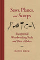 Saws, Planes, and Scorps: Exceptional Wo
