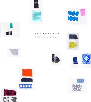 Lotta Jansdotter Everyday Style: Key Pieces to Sew + Accessories, Styling, and Inspiration